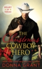Image for The Christmas cowboy hero  : a Western romance novel