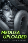 Image for Medusa Uploaded: A Novel