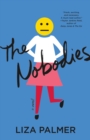 Image for Nobodies: A Novel