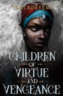 Image for Children of Virtue and Vengeance