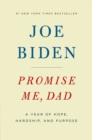 Image for Promise Me, Dad : A Year of Hope, Hardship, and Purpose