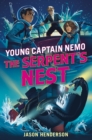 Image for The Serpent&#39;s Nest: Young Captain Nemo