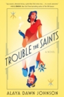 Image for Trouble the saints  : a novel