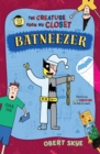 Image for Batneezer : The Creature From My Closet