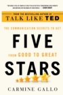 Image for Five Stars : The Communication Secrets to Get from Good to Great