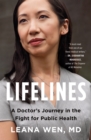 Image for Lifelines: a doctor&#39;s journey in the fight for public health