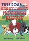 Image for Time Dogs: Barry and the Great Mountain Rescue