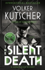 Image for The Silent Death : A Gereon Rath Mystery