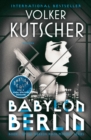 Image for Babylon Berlin: Book 1 of the Gereon Rath Mystery Series