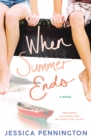 Image for When Summer Ends: A Novel