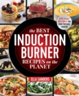 Image for The Best Induction Burner Recipes on the Planet