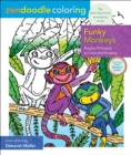 Image for Zendoodle Coloring: Funky Monkeys : Playful Primates to Color and Display