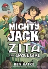 Image for Mighty Jack and Zita the Spacegirl