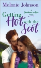 Image for Getting Hot With the Scot: A Sometimes in Love Novel