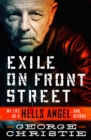 Image for Exile on Front Street : My Life as a Hells Angel . . .  and Beyond