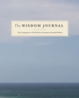 Image for The Wisdom Journal : The Companion to The Wisdom of Sundays by Oprah Winfrey