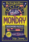 Image for The New York Times Greatest Hits of Monday Crossword Puzzles