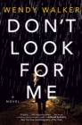 Image for Don&#39;t Look for Me