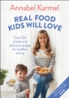 Image for Real Food Kids Will Love