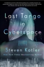 Image for Last Tango in Cyberspace: A Novel