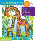 Image for Zendoodle Coloring: Baby Zoo Animals : Cute, Exotic Friends to Color and Display