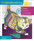 Image for Zendoodle Coloring: Crazy Kittens : Fun-Loving Fur Babies to Color and Display