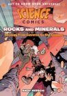 Image for Science Comics: Rocks and Minerals : Geology from Caverns to the Cosmos