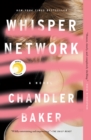 Image for Whisper Network : A Novel