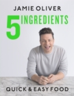 Image for 5 ingredients: quick &amp; easy food