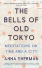 Image for The Bells of Old Tokyo