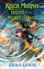 Image for Kelcie Murphy and the Hunt for The Heart of Danu