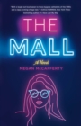 Image for The Mall : A Novel