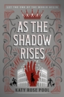 Image for As the Shadow Rises : [vol 2]