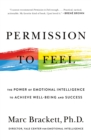 Image for Permission to Feel: Unlocking the Power of Emotions to Help Our Kids, Ourselves, and Our Society Thrive