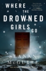 Image for Where the drowned girls go