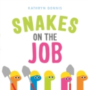 Image for Snakes on the Job