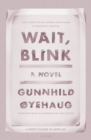 Image for Wait, blink  : a perfect picture of inner life