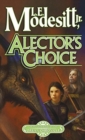 Image for Alector&#39;s Choice