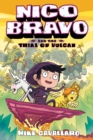 Image for Nico Bravo and the trial of Vulcan