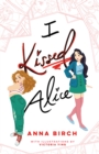 Image for I Kissed Alice