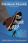 Image for The People, No: A Brief History of Anti-Populism