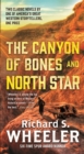 Image for Canyon of Bones and North Star