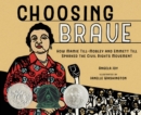 Image for Choosing brave  : how Mamie Till-Mobley and Emmett Till sparked the civil rights movement