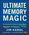 Image for Ultimate Memory Magic: The Transformative Program for  Sharper Memory, Mental Clarity,  and Greater Focus . . . At Any Age!