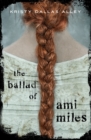 Image for Ballad of Ami Miles