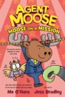 Image for Agent Moose: Moose on a Mission