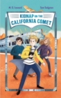 Image for Kidnap on the California Comet: Adventures on Trains #2