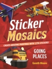 Image for Sticker Mosaics: Going Places