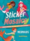 Image for Sticker Mosaics: Mermaids