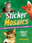 Image for Sticker Mosaics: Crazy Cats